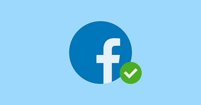 Tích Xanh Facebook Là Gì? Các Bước Làm Dấu Tick Xanh Trên Facebook