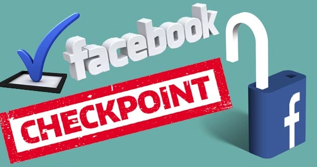Checkpoint là gì? Nguyên nhân bị checkpoint facebook?