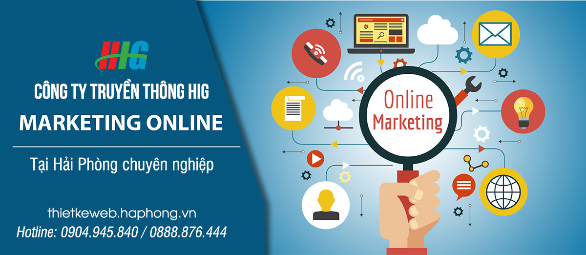 HIG chuyên Marketing Online tại Hải Phòng uy tín chuyên nghiệp