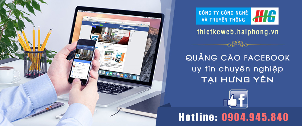 Dịch vụ quảng cáo Facebook tại Hưng Yên giá rẻ uy tín